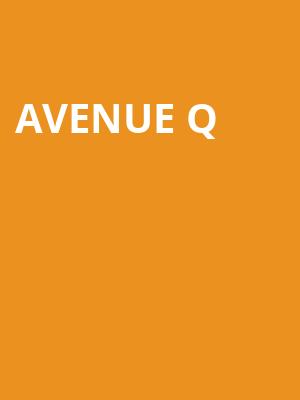 Avenue Q at Hackney Empire